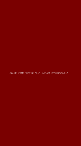 Tampilan Antarmuka Aplikasi Bob808 Daftar Daftar Akun Pro Slot Internasional - 2