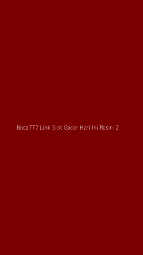 Tampilan Antarmuka Aplikasi Boca777 Link Slot Gacor Hari Ini Resmi - 2