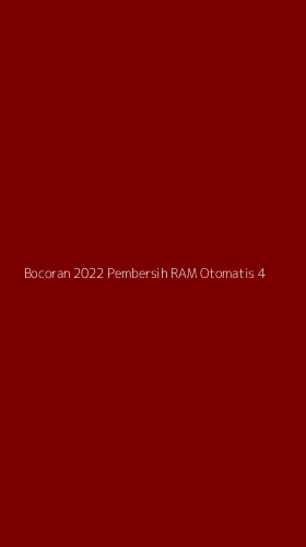 Tampilan Antarmuka Aplikasi Bocoran 2022 Pembersih Ram Otomatis - 4