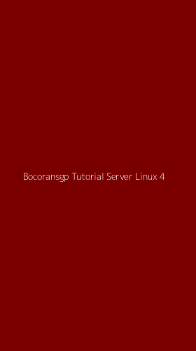 Tampilan Antarmuka Aplikasi Bocoransgp Tutorial Server Linux - 4