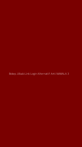 Tampilan Antarmuka Aplikasi Bokep Jilbab Link Login Alternatif Anti Nawala - 3