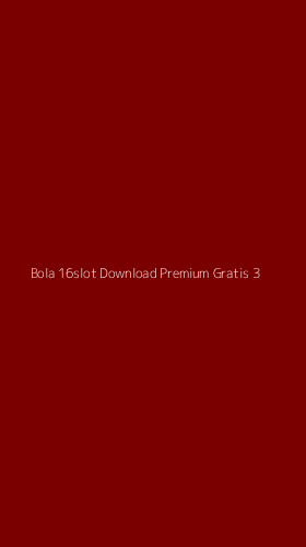 Tampilan Antarmuka Aplikasi Bola 16slot Download Premium Gratis - 3