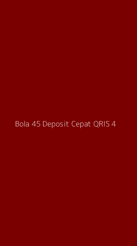 Tampilan Antarmuka Aplikasi Bola 45 Deposit Cepat Qris - 4