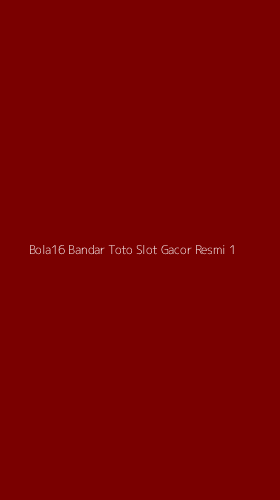 Tampilan Antarmuka Aplikasi Bola16 Bandar Toto Slot Gacor Resmi - 1