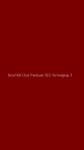 Tampilan Antarmuka Aplikasi Bola168 Chat Panduan Seo Terlengkap - 3