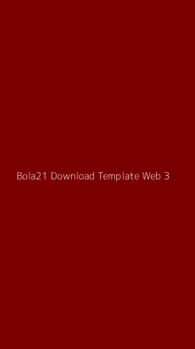 Tampilan Antarmuka Aplikasi Bola21 Download Template Web - 3