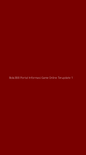 Tampilan Antarmuka Aplikasi Bola388 Portal Informasi Game Online Terupdate - 1