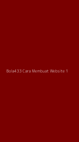 Tampilan Antarmuka Aplikasi Bola433 Cara Membuat Website - 1