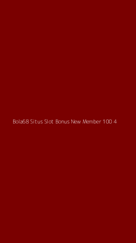 Tampilan Antarmuka Aplikasi Bola68 Situs Slot Bonus New Member 100 - 4