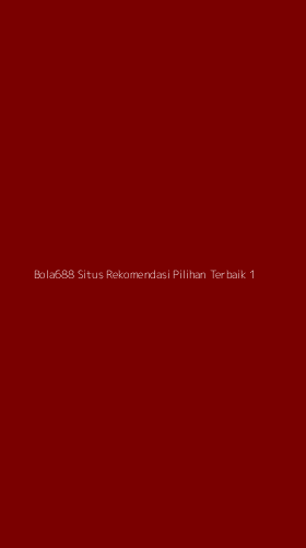 Tampilan Antarmuka Aplikasi Bola688 Situs Rekomendasi Pilihan Terbaik - 1