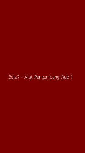 Tampilan Antarmuka Aplikasi Bola7 - Alat Pengembang Web - 1