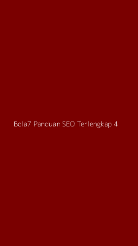 Tampilan Antarmuka Aplikasi Bola7 Panduan Seo Terlengkap - 4
