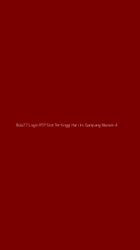 Tampilan Antarmuka Aplikasi Bola77 Login Rtp Slot Tertinggi Hari Ini Gampang Maxwin - 4