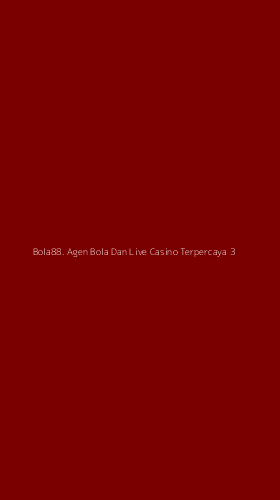 Tampilan Antarmuka Aplikasi Bola88. Agen Bola Dan Live Casino Terpercaya - 3
