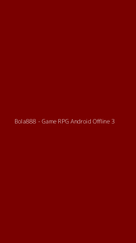 Tampilan Antarmuka Aplikasi Bola888 - Game RPG Android Offline - 3