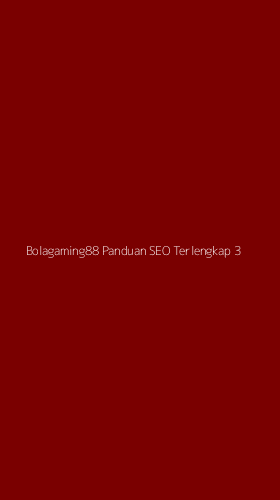 Tampilan Antarmuka Aplikasi Bolagaming88 Panduan Seo Terlengkap - 3