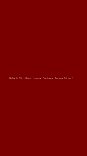 Tampilan Antarmuka Aplikasi Bolaklik Situs Resmi Layanan Customer Service 24jam - 4