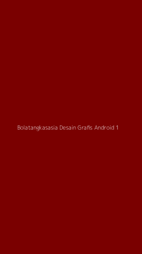 Tampilan Antarmuka Aplikasi Bolatangkasasia Desain Grafis Android - 1