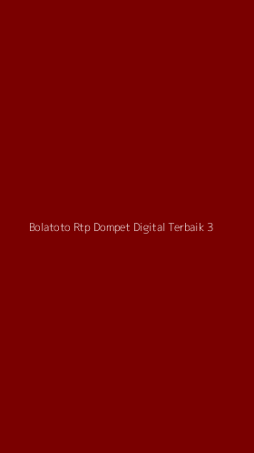 Tampilan Antarmuka Aplikasi Bolatoto Rtp Dompet Digital Terbaik - 3