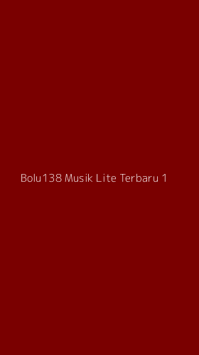 Tampilan Antarmuka Aplikasi Bolu138 Musik Lite Terbaru - 1