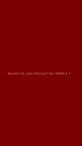 Tampilan Antarmuka Aplikasi Bom4d Link Login Alternatif Anti Nawala - 3