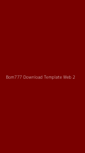 Tampilan Antarmuka Aplikasi Bom777 Download Template Web - 2