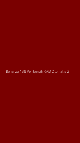Tampilan Antarmuka Aplikasi Bonanza 138 Pembersih Ram Otomatis - 2