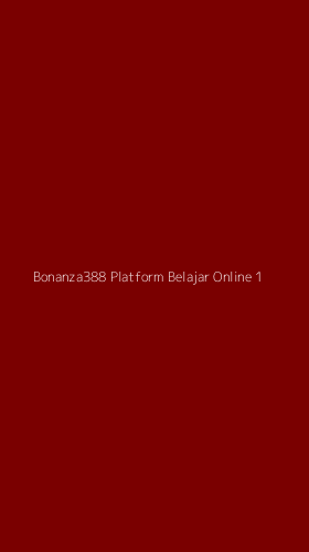 Tampilan Antarmuka Aplikasi Bonanza388 Platform Belajar Online - 1