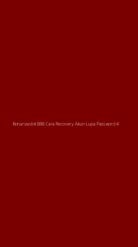 Tampilan Antarmuka Aplikasi Bonanzaslot888 Cara Recovery Akun Lupa Password - 4