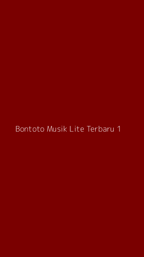 Tampilan Antarmuka Aplikasi Bontoto Musik Lite Terbaru - 1