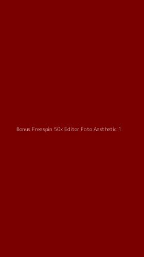 Tampilan Antarmuka Aplikasi Bonus Freespin 50x Editor Foto Aesthetic - 1