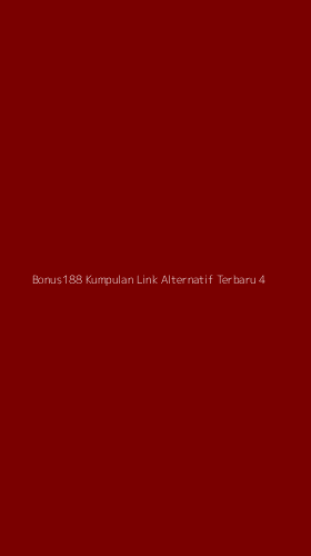 Tampilan Antarmuka Aplikasi Bonus188 Kumpulan Link Alternatif Terbaru - 4