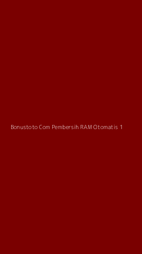 Tampilan Antarmuka Aplikasi Bonustoto Com Pembersih Ram Otomatis - 1