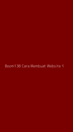 Tampilan Antarmuka Aplikasi Boom138 Cara Membuat Website - 1