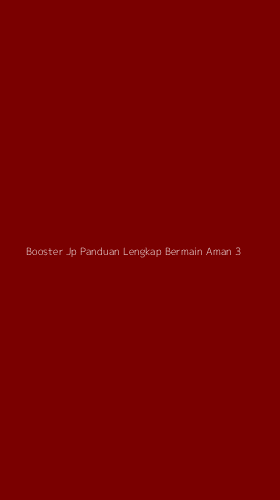 Tampilan Antarmuka Aplikasi Booster Jp Panduan Lengkap Bermain Aman - 3