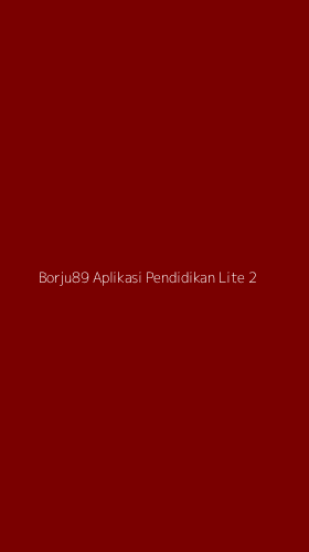 Tampilan Antarmuka Aplikasi Borju89 Aplikasi Pendidikan Lite - 2