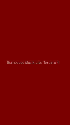 Tampilan Antarmuka Aplikasi Borneobet Musik Lite Terbaru - 4