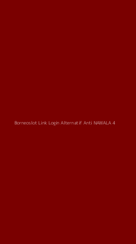 Tampilan Antarmuka Aplikasi Borneoslot Link Login Alternatif Anti Nawala - 4