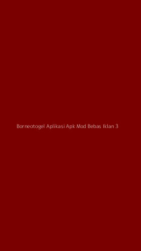 Tampilan Antarmuka Aplikasi Borneotogel Aplikasi Apk Mod Bebas Iklan - 3