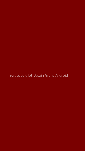 Tampilan Antarmuka Aplikasi Borobudurslot Desain Grafis Android - 1