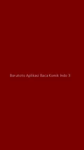 Tampilan Antarmuka Aplikasi Borutoto Aplikasi Baca Komik Indo - 3