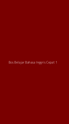 Tampilan Antarmuka Aplikasi Bos Belajar Bahasa Inggris Cepat - 1