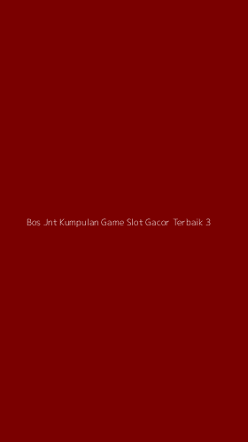 Tampilan Antarmuka Aplikasi Bos Jnt Kumpulan Game Slot Gacor Terbaik - 3
