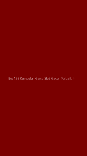Tampilan Antarmuka Aplikasi Bos138 Kumpulan Game Slot Gacor Terbaik - 4