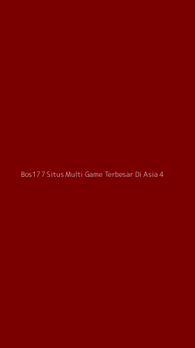 Tampilan Antarmuka Aplikasi Bos177 Situs Multi Game Terbesar Di Asia - 4