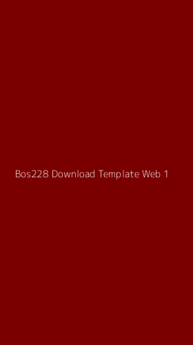 Tampilan Antarmuka Aplikasi Bos228 Download Template Web - 1