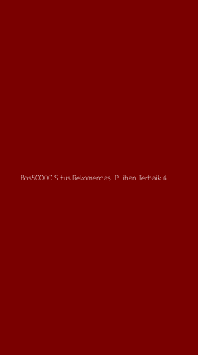Tampilan Antarmuka Aplikasi Bos50000 Situs Rekomendasi Pilihan Terbaik - 4