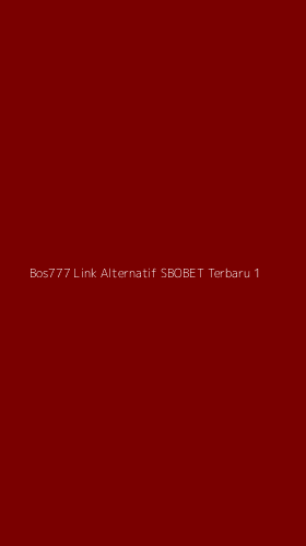 Tampilan Antarmuka Aplikasi Bos777 Link Alternatif Sbobet Terbaru - 1