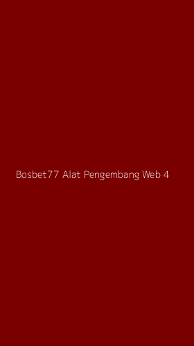 Tampilan Antarmuka Aplikasi Bosbet77 Alat Pengembang Web - 4