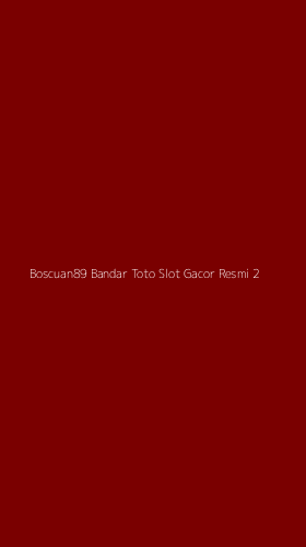 Tampilan Antarmuka Aplikasi Boscuan89 Bandar Toto Slot Gacor Resmi - 2